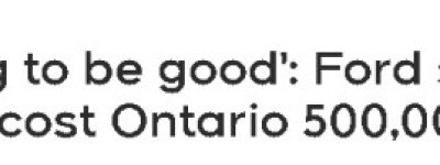 福特发出严峻警告，借故要提前安省省选，将花费纳税人1.75亿！