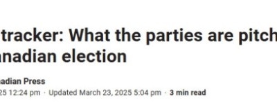 2025大选：加拿大三大政党已公布的承诺一览
