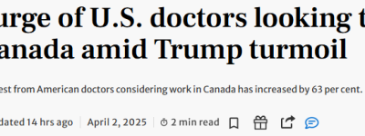 峰回路转！加拿大吸引力激增：美国医生涌入 顶尖人才回流