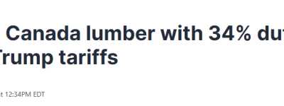 关税翻倍至34.45%! 美国又盯上加拿大这东西: 建材恐将全线涨价!