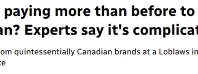 爱国消费的代价:Tim Hortons、Chapman’s等数百种”国货”涨价