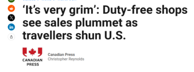 “37年来罕见”!加拿大大批免税店老板绝望:躲过疫情又陷关税噩梦！