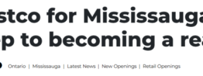 期待!大多伦多要新开一家Costco!毗邻Hwy401:旁边全是大型连锁店!