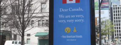 美国人在加拿大街头登广告：加拿大，我们真的非常抱歉！