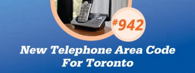 本周六开始，多伦多将启用新的电话区号“942”