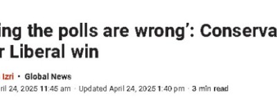 大多伦多保守党支持者担忧自由党再上台，希望民调数字错了