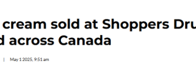 立即停用! 加拿大紧急召回这款Shoppers销售的面霜! 华人快自查!