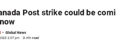 Canada Post本月又要罢工！多家银行紧急预警：账单快递恐中断