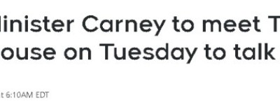 卡尼宣布周二访美！查尔斯月底来加！7月起减税！大砍留学生外劳