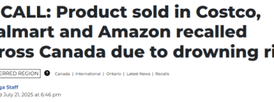 9人死亡！加拿大Costco、沃尔玛大规模召回！26万家庭买过
