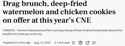 Labubu芝士、油炸西瓜、空中晚餐…多伦多CNE本周开幕！