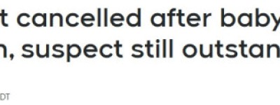 安珀警报取消！8个月大男婴安全找到，一名40岁男子抓获！