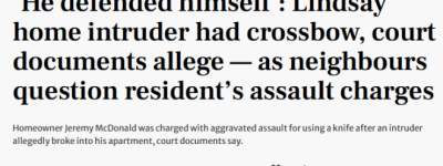“他是自卫”! 安省入室窃贼手持一把弩, 屋主拿刀反击被控重罪!