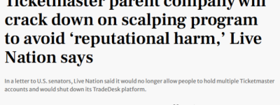 粉丝被坑数十亿! 票务巨头Ticketmaster宣布严打黄牛抢票党