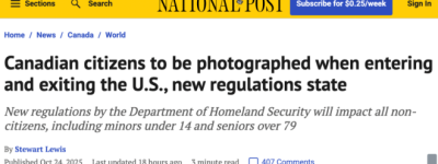 重磅新规  加拿大人入境美国时必须拍照 提供生物信息甚至DNA样本