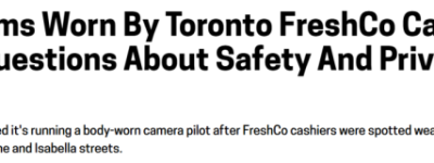 买菜也被拍? 多伦多知名超市员工佩戴”执法记录仪”引爆争议