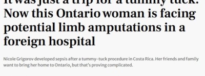 噩梦！安省女子赴海外整形术后感染要截肢，加拿大医院竟拒收