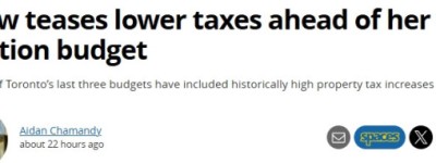 多伦多2026年地税涨幅放缓，邹至蕙承诺给市民”减负”！