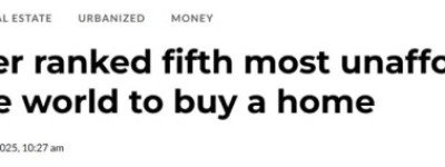 全球第五！温哥华又双叒登上“最难买房”榜，这次真的扎心了