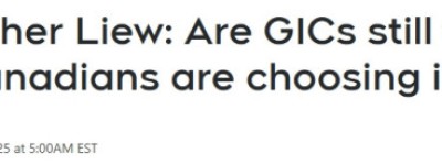 GIC不再吃香！利率下行，明年加拿大人的钱能放在哪里