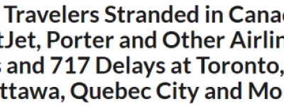 “留在家中”! 多伦多等7地混乱: 864航班取消延误 交通电力告急