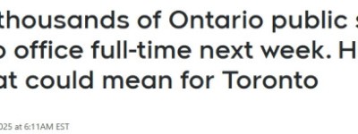 下周起实施：安省公务员全职返岗，多伦多通勤压力骤然加剧