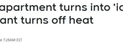 租客关暖气，加拿大一套公寓被冻成”冰堡”，房东损失惨重
