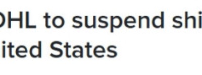 国际快递巨头宣布暂停寄送800刀以上对美个人包裹