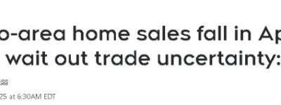 多伦多4月房价跌5.4%！挂牌暴增！复苏信号或来自美国