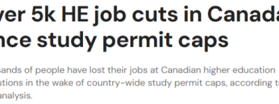 留学惨淡！加拿大高校流失超5000岗位！2030年前难恢复！