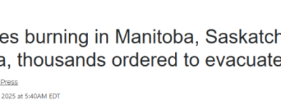 烧掉3个多伦多！加拿大多省野火告急 军队驰援！数万人紧急逃难！