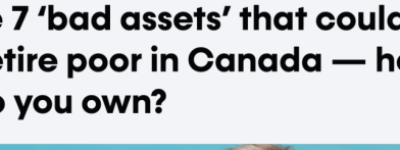 加拿大人最常持有7类“财富陷阱”，可能蚕食你的养老积蓄