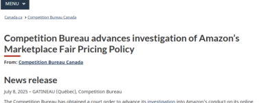 亚马逊被加拿大竞争局盯上了! 卖家定价政策疑有问题!