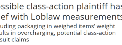 闹大了！加拿大女子对Loblaw发起集体诉讼！要求赔偿所有顾客！