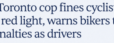 注意! 多伦多自行车闯红灯吃$325罚单, 和汽车一样!
