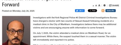 万锦一名从业30年医生被控性侵犯，警方敦促更多受害者站出来