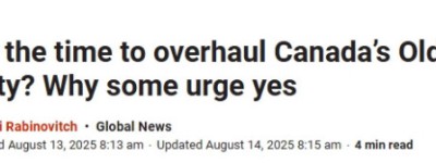 动刀”养老金”！加拿大智库呼吁向富裕老人少发钱，支持年轻人