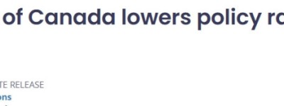 加拿大央行宣布降息25个基点至2.5%，应对关税冲击和就业放缓