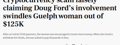 安省女子轻信”福特省长带货”广告, 损失$12.5万! 警方无能为力