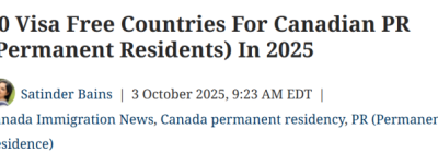 太香了! 2025年加拿大PR最新免签清单: 30个国家/地区说走就走