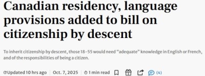 加拿大修订入籍法：海外出生公民传承国籍须达到语言安全居住要求
