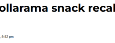 快别吃了! 加拿大Dollarama畅销零食紧急召回