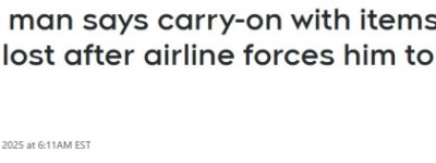 多伦多男子登机前被迫托运行李，结果1万元财物全不见了！