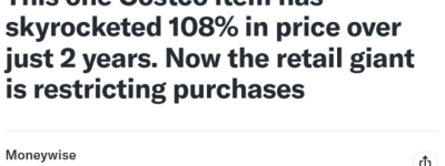 火到不行! Costco一款商品的价格2年内飙升了108%, 还被限购