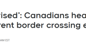 不去了! 加拿大人入境美国被”恶心”: 填表拍照录指纹, 还得交$30!