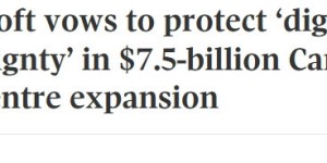 微软砸75亿扩建加拿大数据中心，派”定心丸”承诺服务不断供！