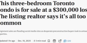 原价115万，多伦多业主血亏30万求接盘！华人经纪都踩雷
